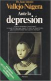 Ante la Depresión – Dr. Juan Antonio Vallejo-Nájera