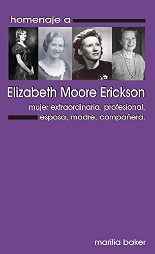 Homenaje a Elizabeth Moore Erickson