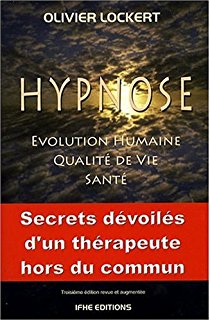 Hypnose, Evolution Humanie, Qualite de vie Sante - Olivier Lockert