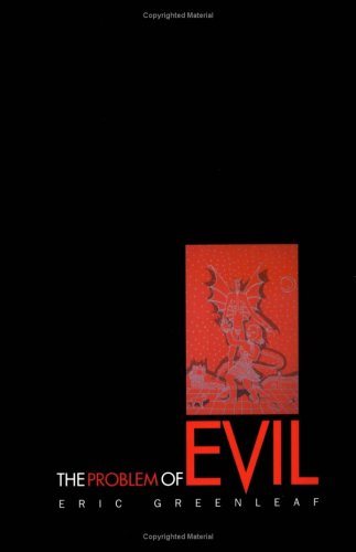 The Problem of Evil - Erick Greenleaf