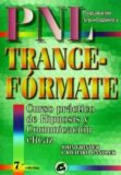 Trance Formate/PNL – John Grinder & Richard Bandler