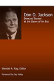 Selected Essays at the dawn of the new era – Don D. Jackson